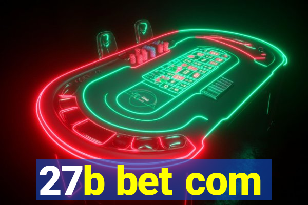 27b bet com